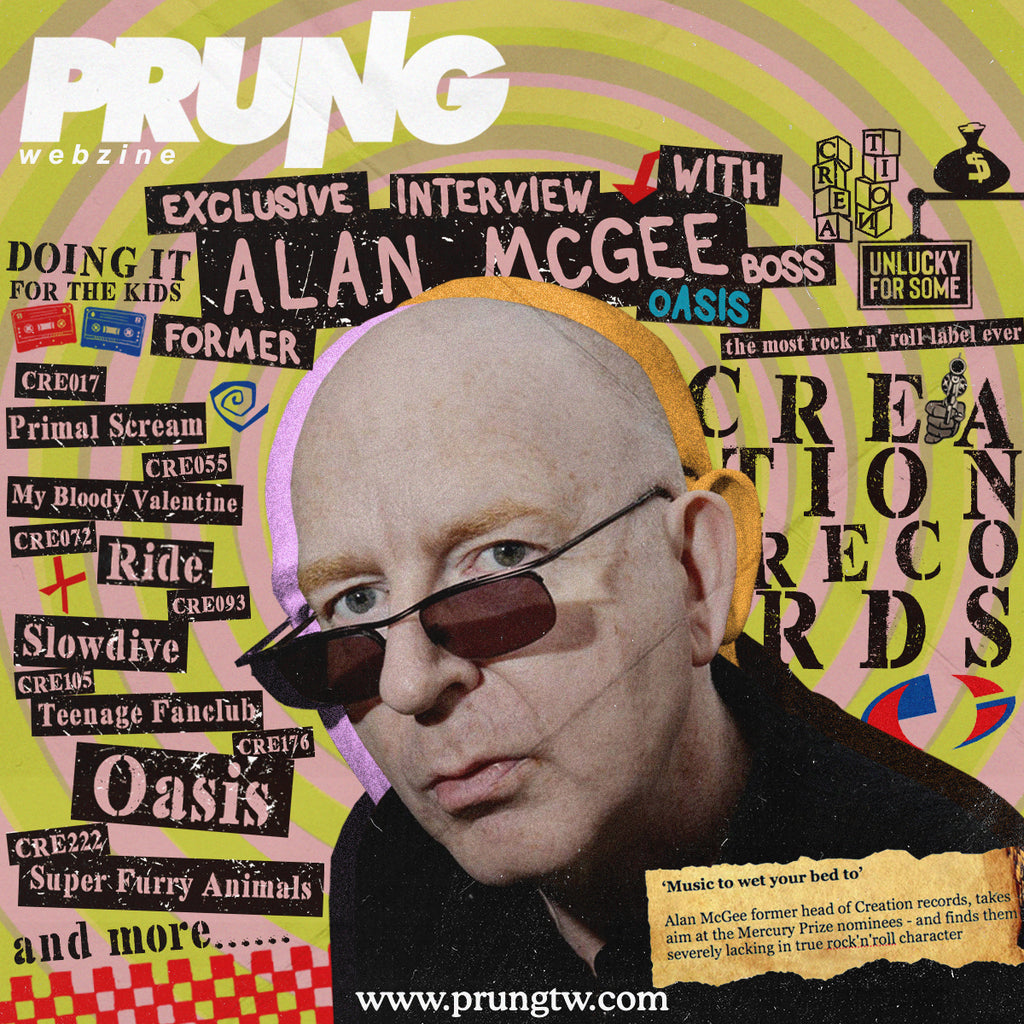 Prung Interview With The Man Who Discovered Gallagher Brother and Oasis Alan McGee from Creation Records